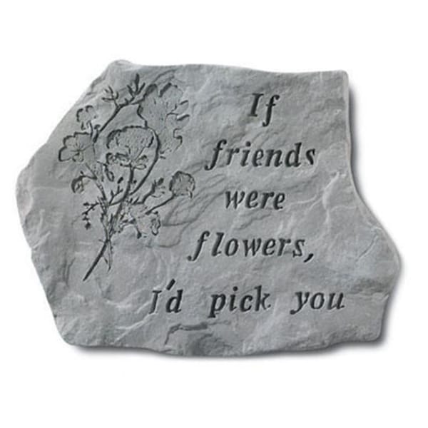 Kay Berry Inc Kay Berry- Inc. 67620 If Friends Were Flowers - Memorial - 15.5 Inches x 11.5 Inches 67620 - main